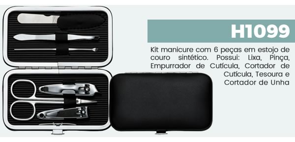 H1099 Kit manicure com 6 peças em estojo de couro sintético. Possui: Lixa, Pinça, Empurrador de Cutícula, Cortador de Cutícula, Tesoura e Cortador de Unha