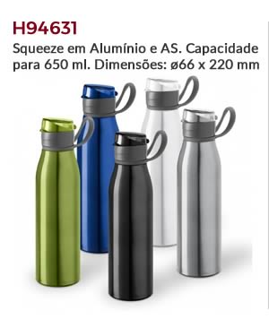 H94631 - Squeeze em Alumínio e AS. Capacidade para 650 ml. Dimensões: ø66 x 220 mm