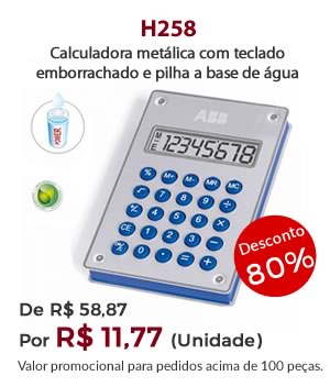 H258 - Calculadora metálica com teclado emborrachado e pilha a base de água
