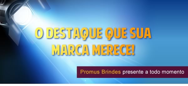 O destaque que sua marca merece
