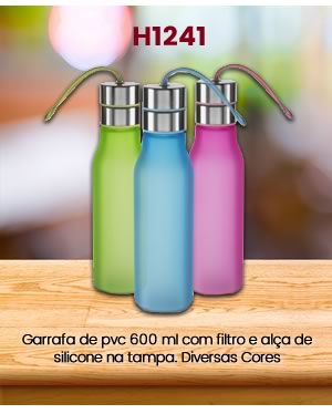 H1241 Garrafa de pvc 600 ml com filtro e alça de silicone na tampa. Diversas Cores