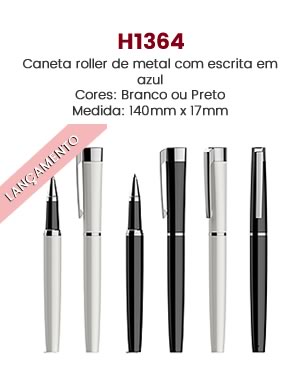 H1364 Caneta roller de metal com escrita em azul Cores: Branco ou PretoMedida: 140mm x 17mm