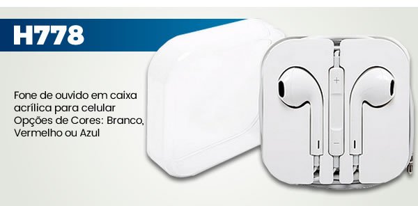 H778 Fone de ouvido em caixa acrílica para celularOpções de Cores: Branco,Vermelho ou Azul