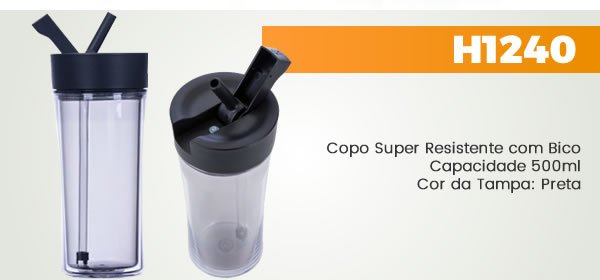 H1240 Copo Super Resistente com Bico Capacidade 500mlCor da Tampa: Preta