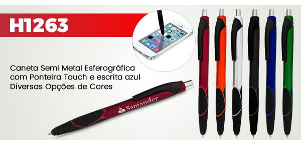 H1263 Caneta Semi Metal Esferográfica com Ponteira Touch e escrita azulDiversas Opções de Cores