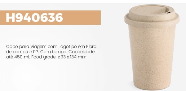 H940636 Copo para Viagem com Logotipo em Fibra de bambu e PP. Com tampa. Capacidade até 450 ml. Food grade. ø93 x 134 mm