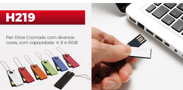 H219 Pen Drive Cromado com diversas cores, com capacidade: 4, 8 e 16GB