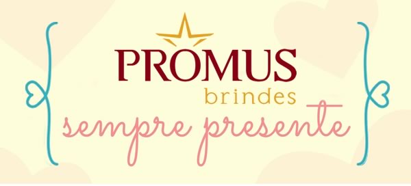 Promus Brindes - Sempre Presente