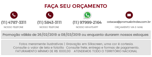 Faça seu orçamento dos Brindes Personalizados