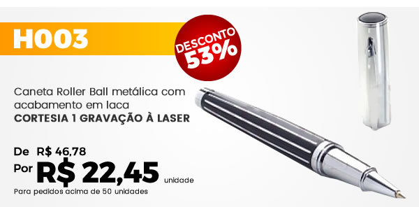 H003 Caneta Roller Ball metálica com acabamento em lacaCORTESIA 1 GRAVAÇÃO À LASER