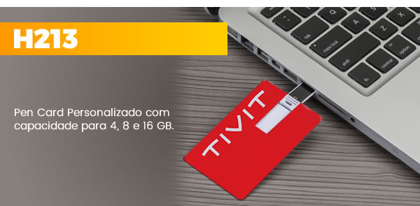 H213 Pen Card Personalizado com capacidade para 4, 8 e 16 GB.