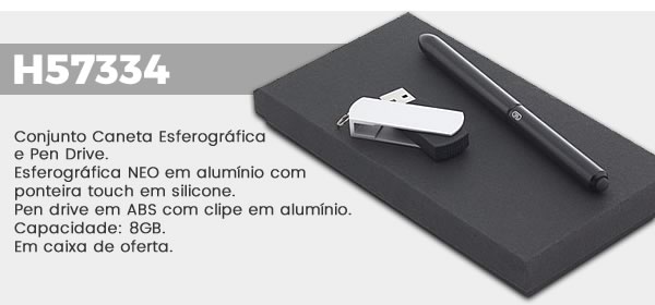 H57334 Conjunto Caneta Esferográfica e Pen Drive. Esferográfica NEO em alumínio com ponteira touch em silicone. Pen drive em ABS com clipe em alumínio. Capacidade: 8GB. Em caixa de oferta.