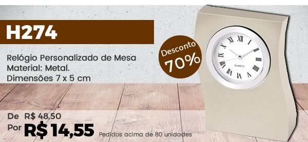 H274 Relógio Personalizado de MesaMaterial: Metal.Dimensões 7 x 5 cm - Por R$ 14,55