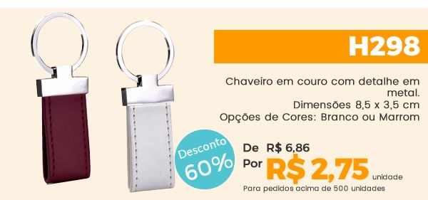 H298 Chaveiro em couro com detalhe em metal.Dimensões 8,5 x 3,5 cmOpções de Cores: Branco ou Marrom R$ 2,75