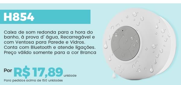 H854 Caixa de Som Redonda para a Hora do Banho PersonalizadaOpções de Cores:Branca, Azul, Verde ou Preta R$ 17,90