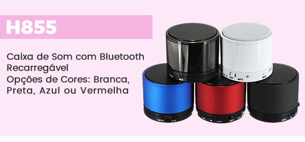Caixa de Som com Bluetooth RecarregávelOpções de Cores: Branca, Preta, Azul ou Vermelha