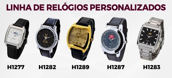 LINHA DE RELÓGIOS PERSONALIZADOS