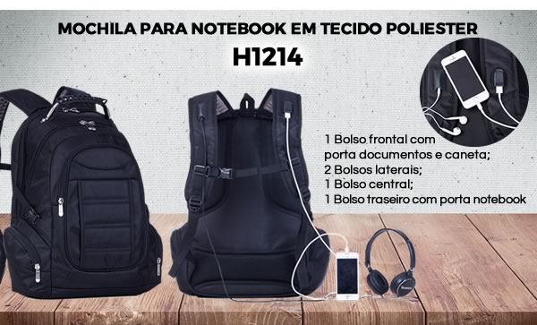 H1214 MOCHILA PARA NOTEBOOK EM TECIDO POLIESTER - 1 Bolso frontal com porta documentos e caneta;2 Bolsos laterais;1 Bolso central;1 Bolso traseiro com porta notebook