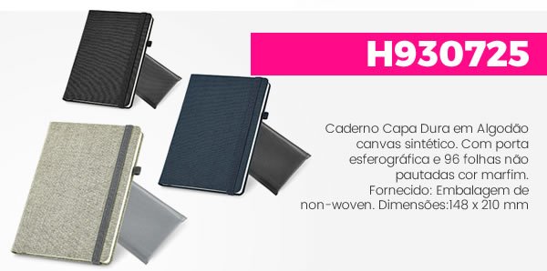 H930725 Caderno Capa Dura em Algodão canvas sintético. Com porta esferográfica e 96 folhas não pautadas cor marfim. H930725 Caderno Capa Dura em Algodão canvas sintético. Com porta esferográfica e 96 folhas não pautadas cor marfim. Fornecido: Embalagem de non-woven. Dimensões:148 x 210 mm