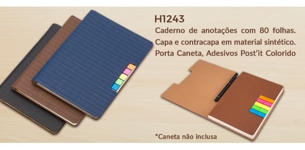 H1243 - Caderno de anotações com 80 folhas. 
Capa e contracapa em material sintético.
Porta Caneta, Adesivos Post’it Colorido