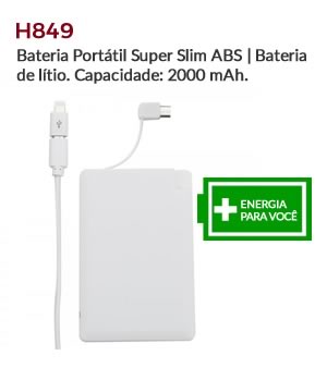 H849 - Bateria Portátil Super Slim ABS | Bateria de lítio. Capacidade: 2000 mAh.