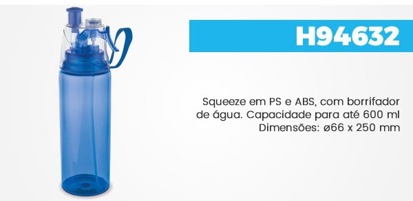 H94632 Squeeze em PS e ABS, com borrifador de água. Capacidade para até 600 mlDimensões: ø66 x 250 mm