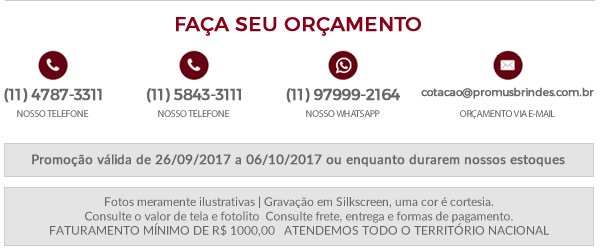 FAÇA SEU ORÇAMENTO - Promoção válida de 26/09/2017 a 06/10/2017 ou enquanto durarem nossos estoques