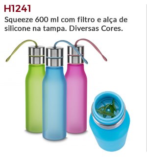 H1241 - Squeeze 600 ml com filtro e alça de silicone na tampa. Diversas Cores.