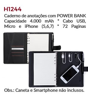 H1244 - Caderno de anotações com POWER BANKCapacidade 4.000 mAh * Cabo USB, Micro e iPhone (5,6,7) * 72 Paginas