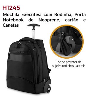 H1245 - Mochila Executiva com Rodinha, Porta Notebook de Neoprene, cartão e Canetas