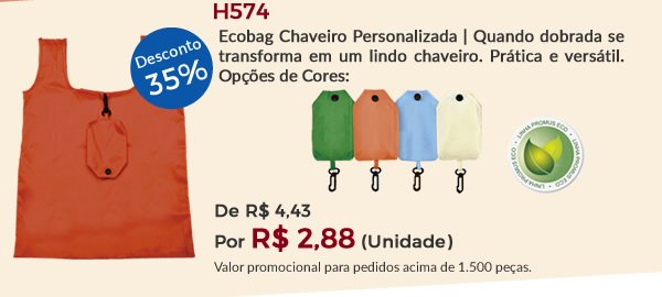 Ecobag Chaveiro Personalizada | Quando dobrada se transforma em um lindo chaveiro. Prática e versátil. H574