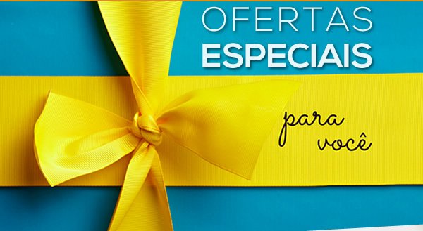 Ofertas Especiais para Você!