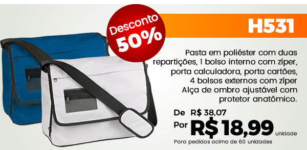 H531 Pasta em poliéster com duas repartições, 1 bolso interno com zíper, porta calculadora, porta cartões, 
4 bolsos externos com zíp er
Alça de ombro ajustável com protetor anatômico. R$ 18,99 unidade