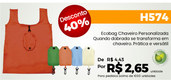 H574 Ecobag Chaveiro Personalizada Quando dobrada se transforma em chaveiro. Prática e versátil R$ 2,65 unidade