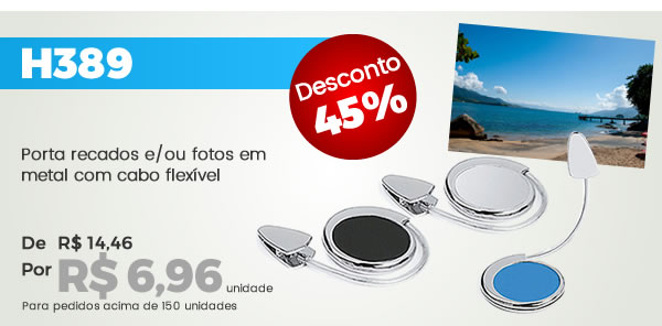 H389 Porta recados e/ou fotos em metal com cabo flexível - Por R$ 6,96 unidade
