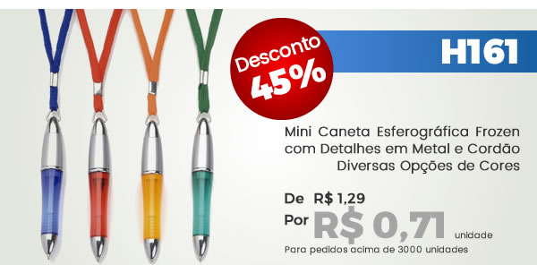 H161 Mini Caneta Esferográfica Frozen com Detalhes em Metal e Cordão Diversas Opções de Cores. Por R$ 0,71 unidade