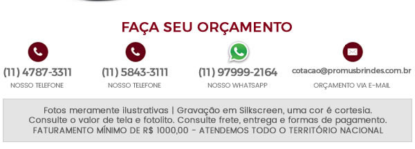 Faça seu orçamento dos Brindes Personalizados