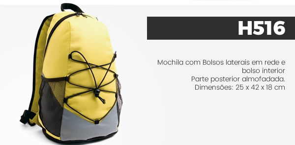 H516 Mochila com Bolsos laterais em rede e bolso interior parte posterior almofadada.Dimensões: 25 x 42 x 18 cm