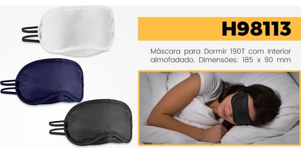 H98113 Máscara para Dormir 190T com Interior almofadado. Dimensões: 185 x 90 mm