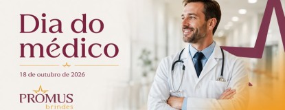 Brindes Especiais para o Dia do Médico
