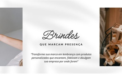 Brindes que marcam presença