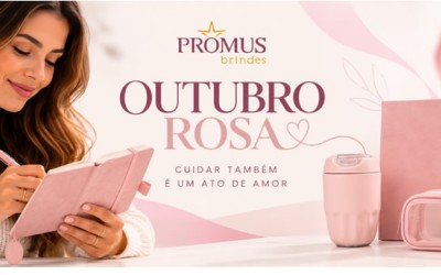 Outubro Rosa - Cuidar também é um ato de amor