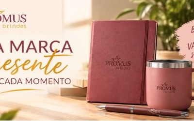 Sua Marca Presente em cada momento