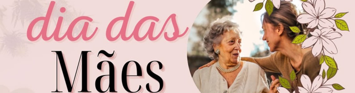 Dia das Mães com Brindes e Presentes Personalizados