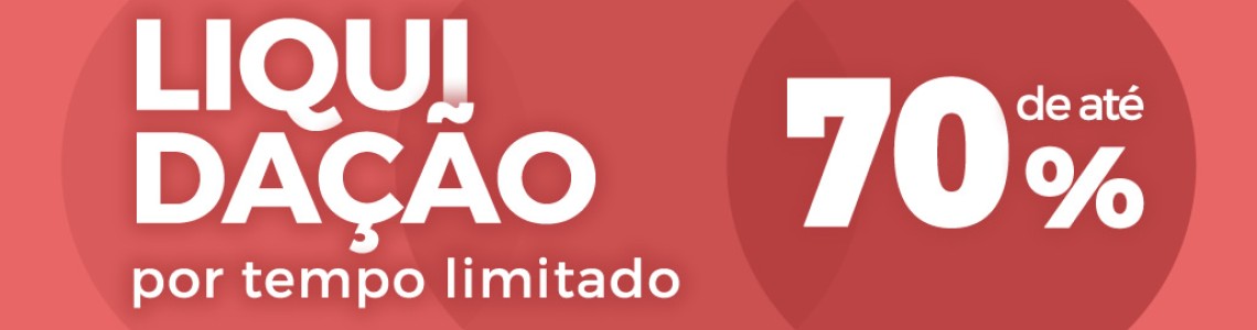 Liquidação por tempo limitado de até 70%